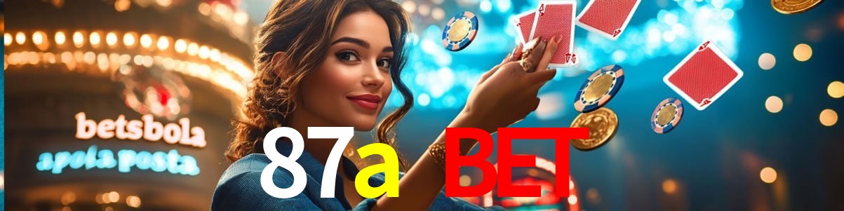 Player Reviews 87a bet