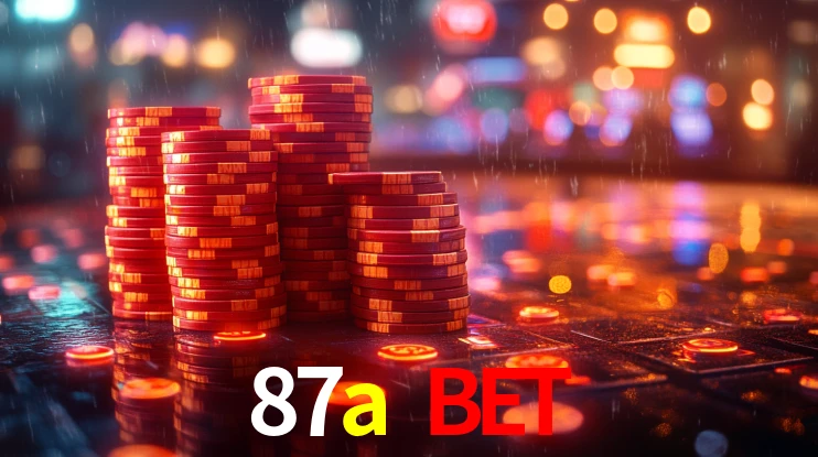 87a bet: Jogos de Caça-Níqueis-Altas Recompensas, Roleta-Velocidade, Blackjack-Desafios Máximos